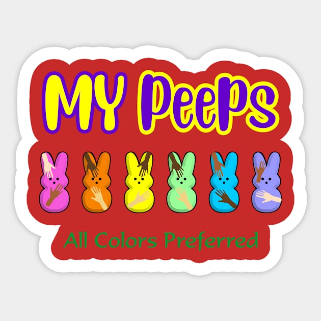 My Peeps Easter T-Shirt,Kids Bunny Unity Sticker by SidneyTees